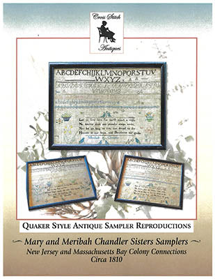 Mary And Meribah Chandler Sisters Samplers: New Jersey and Massachusetts Bay Colony Connections circa 1810. - Cross Stitch Antiques