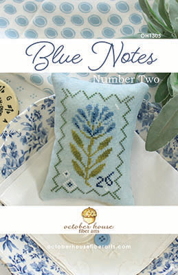 Blue Notes: Number 2 - October House Fiber Arts