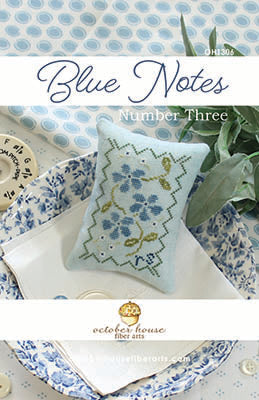 Blue Notes: Number 3 - October House Fiber Arts
