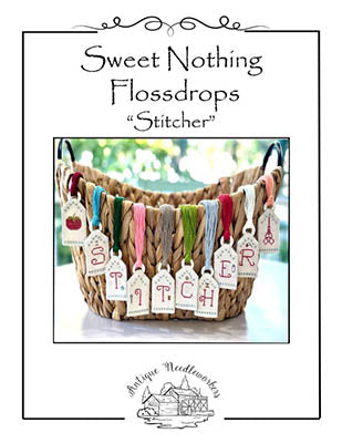 Sweet Nothing Flossdrops: Stitcher - Antique Needleworkers