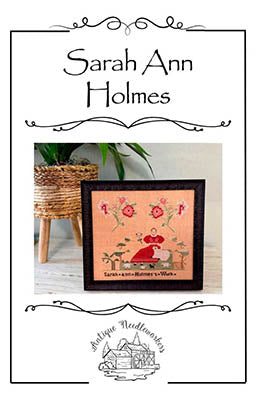 Sarah Ann Holmes - Antique Needleworkers