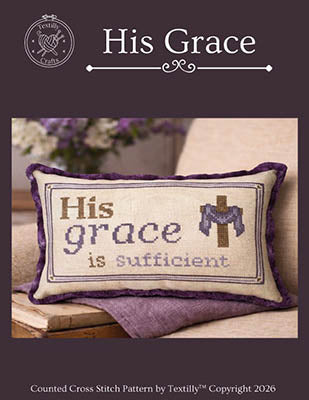 His Grace - Textilly Crafts