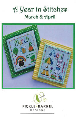 A Year In Stitches: March & April - Pickle Barrel Designs