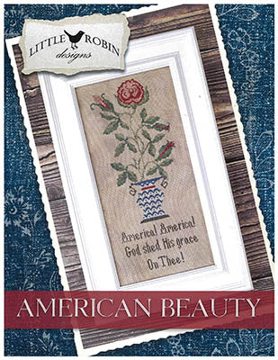 American Beauty - Little Robin Designs