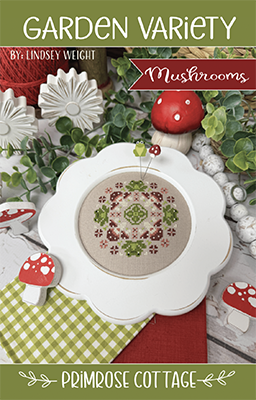 Mushrooms: Garden Variety - Primrose Cottage Stitches
