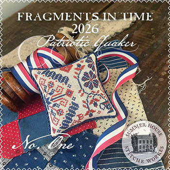 Fragments In Time 2026: 1 - Summer House Stitche Workes