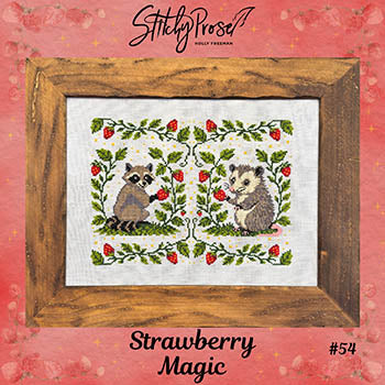 Strawberry Magic - Stitchy Prose