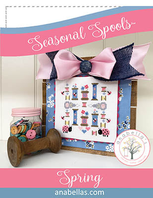Seasonal Spools: Spring - Anabella's