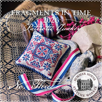Fragments In Time 2026: 3 - Summer House Stitche Workes