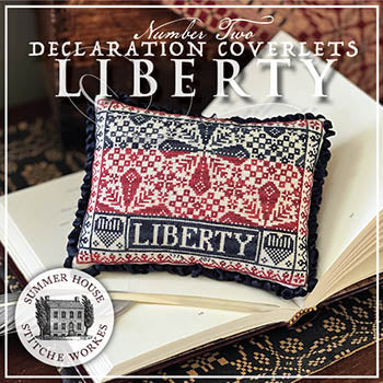 Declaration Coverlets 2: Liberty - Summer House Stitche Workes