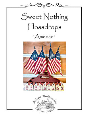 Sweet Nothing Flossdrops: America - Antique Needleworkers