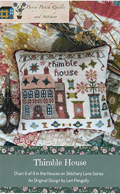 Thimble House: Houses On Stitchery Lane - Pansy Patch Quilts & Stitchery