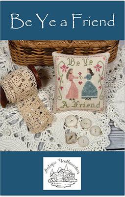 Be Ye A Friend - Antique Needleworkers