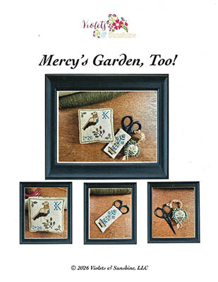 Mercy's Garden, Too! - Violets & Sunshine, LLC