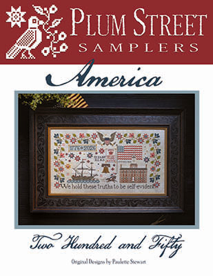 America Two Hundred And Fifty - Plum Street Samplers