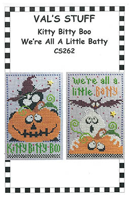 Kitty Bitty Boo And We're All A Little Batty - Val's Stuff