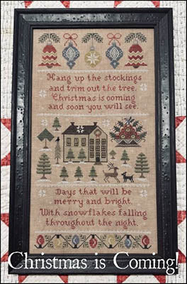 Christmas Is Coming Sampler - Scarlett House
