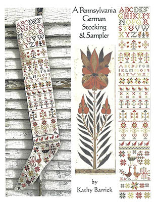 A Pennsylvania German Stocking & Sampler - Kathy Barrick