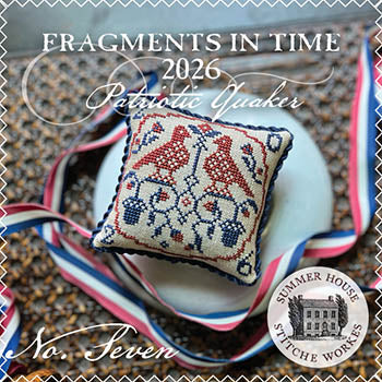 Fragments In Time 2026: 7 - Summer House Stitche Workes
