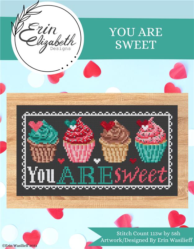 You Are Sweet - Erin Elizabeth Designs