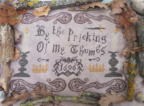 By The Pricking Of My Thumbs 1606 - Crowsfeetstitching
