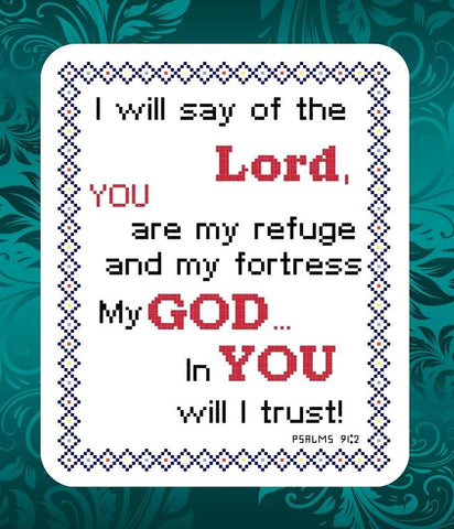 Psalm 91:2 - Iris Originals
