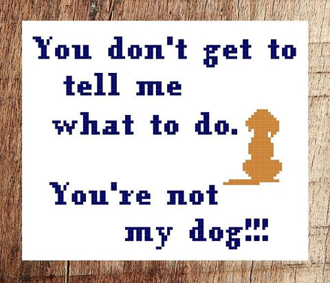 Not My Dog - Iris Originals