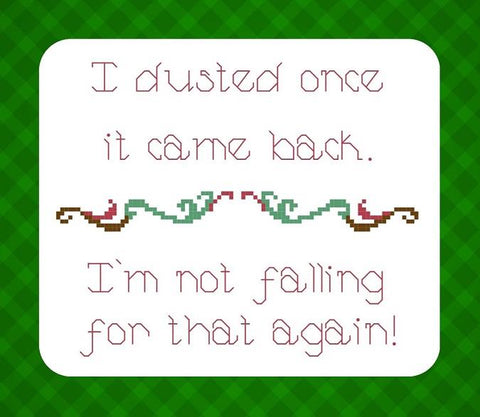 I Dusted Once - Iris Originals