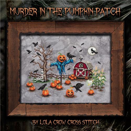 Murder In The Pumpkin Patch - Lola Crow Cross Stitch
