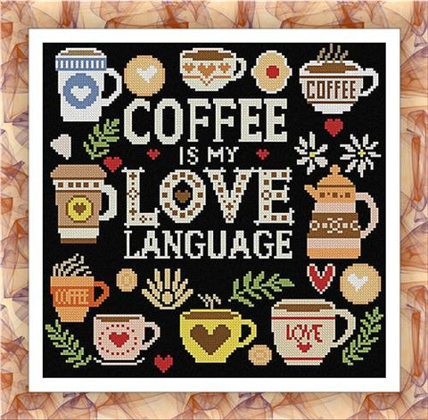 Coffee Is My Language - Alessandra Adelaide Needleworks