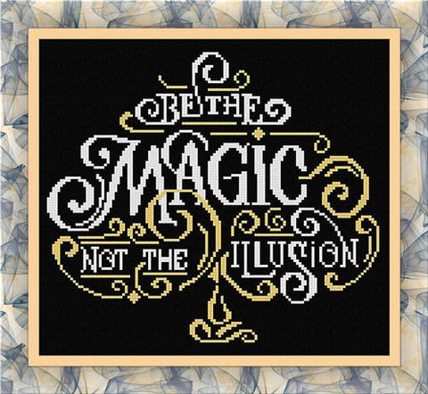 Be The Magic - Alessandra Adelaide Needleworks