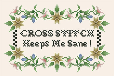 Cross Stitch Keeps Me Sane - Kitty & Me Designs