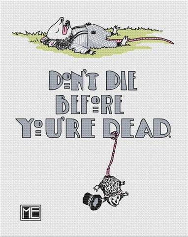 Don't Die By Mary Engelbreit - Spot Colors