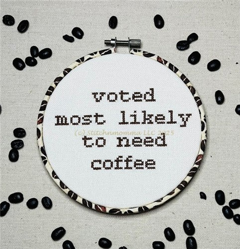 Coffee-isms #4  - Stitchnmomma
