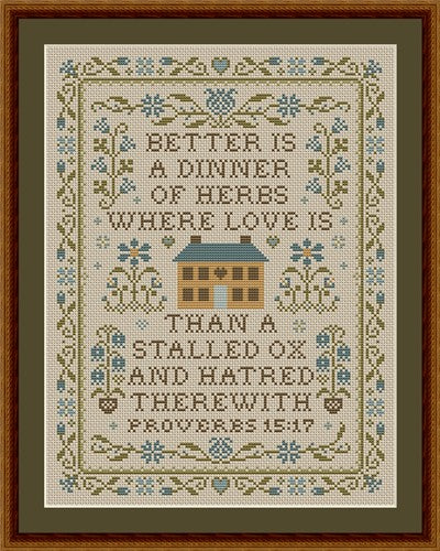 Bible Verse Pattern: A Dinner Of Herbs: Proverbs 15:17 KJV - Happiness Is  HeartMade