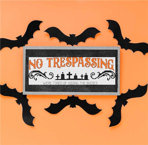 No Trespassing - Stitch Wit