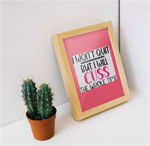 Won't Quit - Stitch Wit