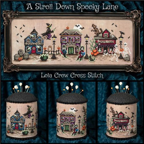 A Stroll Down Spooky Lane - Lola Crow Cross Stitch