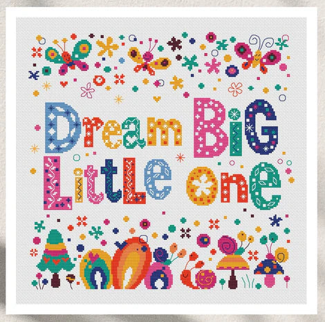 Dream Big Little One - Artmishka Cross Stitch