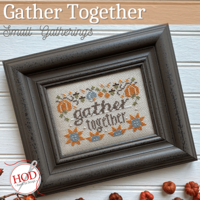 Small Gatherings: Gather Together - Hands on Design