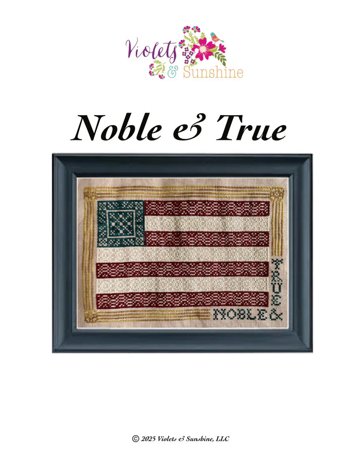 Noble & True - Violets & Sunshine, LLC