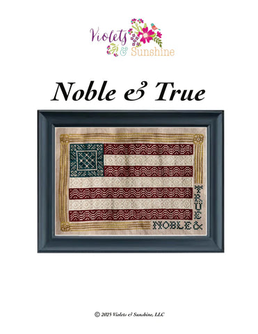 Noble & True - Violets & Sunshine, LLC