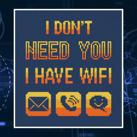 I Have Wifi - Artmishka Cross Stitch