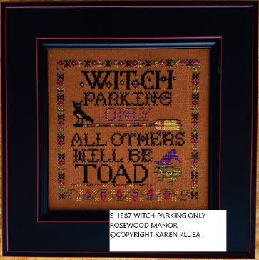 Witch Parking Only - Rosewood Manor