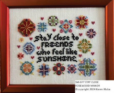 Stay Close - Rosewood Manor