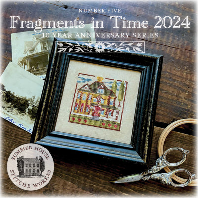 Fragments In Time 2024: #5 - Summer House Stitche Workes