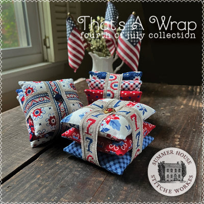 That's A Wrap: 4th Of July Collection - Summer House Stitche Workes