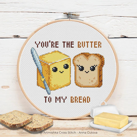 You're The Butter To My Bread - Artmishka Cross Stitch