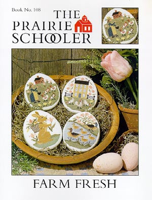 Farm Fresh - Prairie Schooler