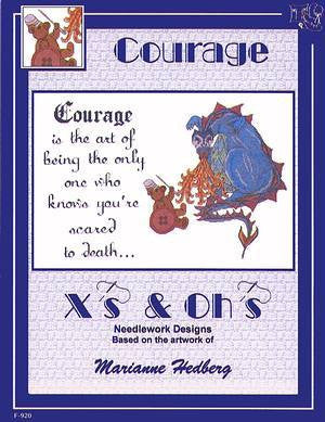 Courage - Xs and Ohs